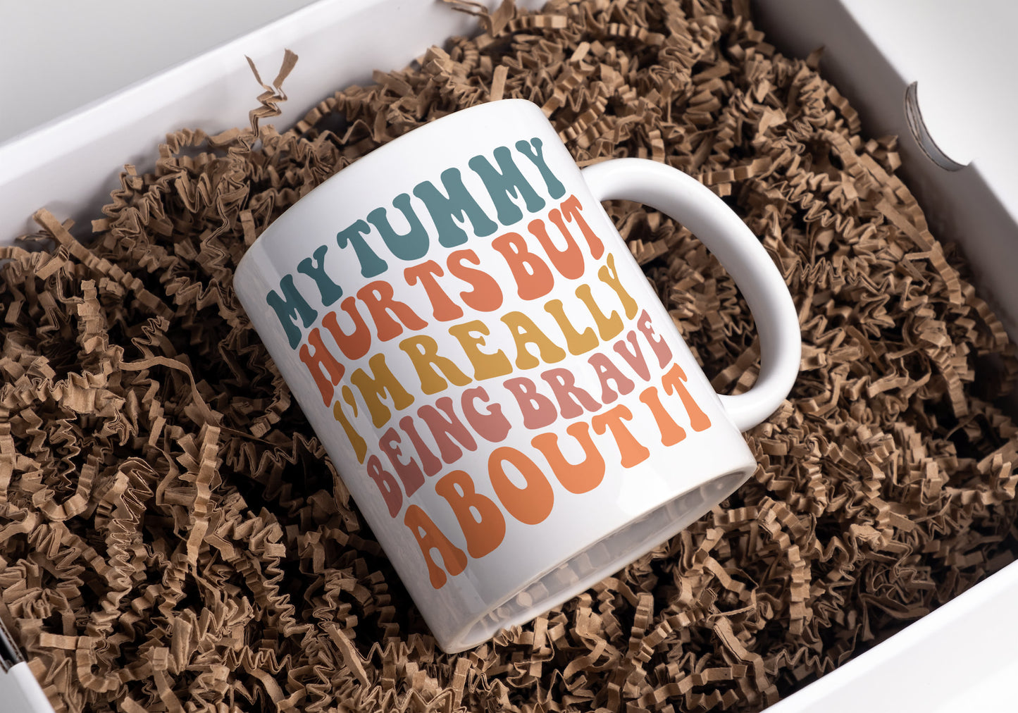 My Tummy Hurts But I’m Being Brave Coffee Mug / coffee cup/ unique gift / funny coworker gift / gift for her / best friend / funny gift