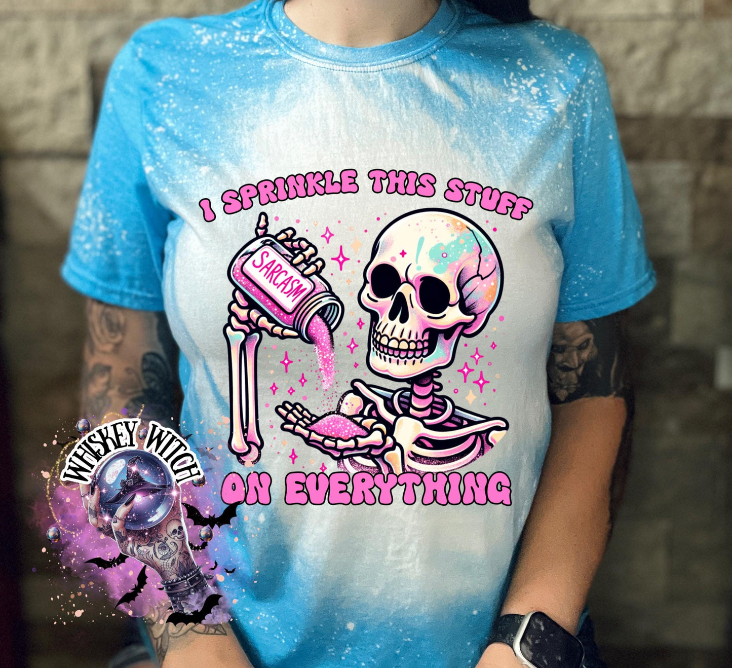 Bleached Shirt Sprinkle It Skeleton | funny T shirt | gift | spooky | unique gift | gift for her | snarky | sarcastic | skeleton | soft tee