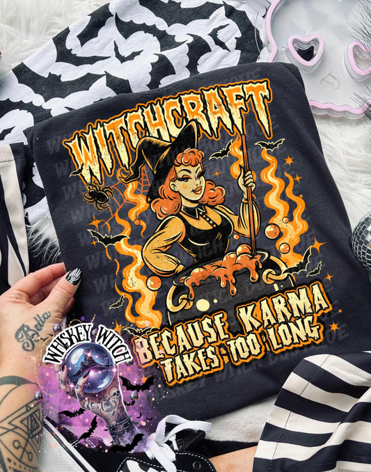 Witchcraft Because Karma Takes Too Long Halloween Shirt | cute shirt | cozy | retro | vintage | comfy | gift | handmade | spooky | cozy tee