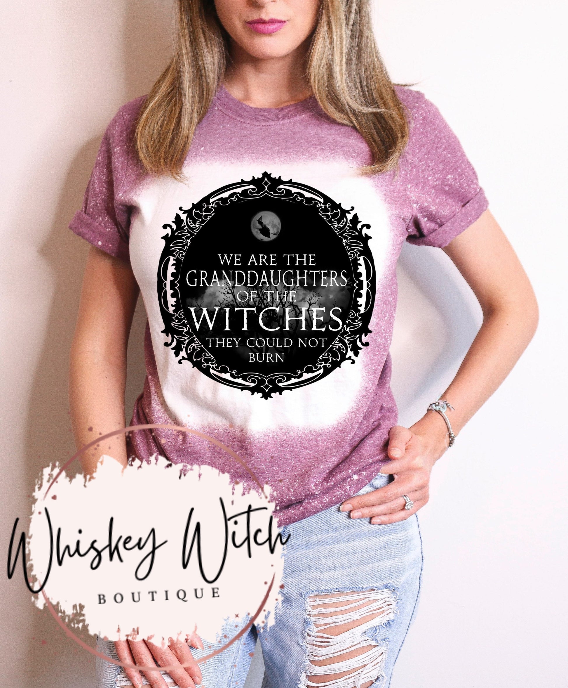 Bleached shirt We are the granddaughters of the witches they could not burn | witchy | vintage | custom | unisex | best seller | gift