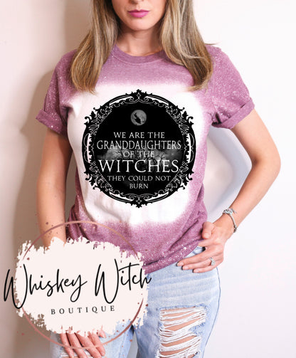 Bleached shirt We are the granddaughters of the witches they could not burn | witchy | vintage | custom | unisex | best seller | gift