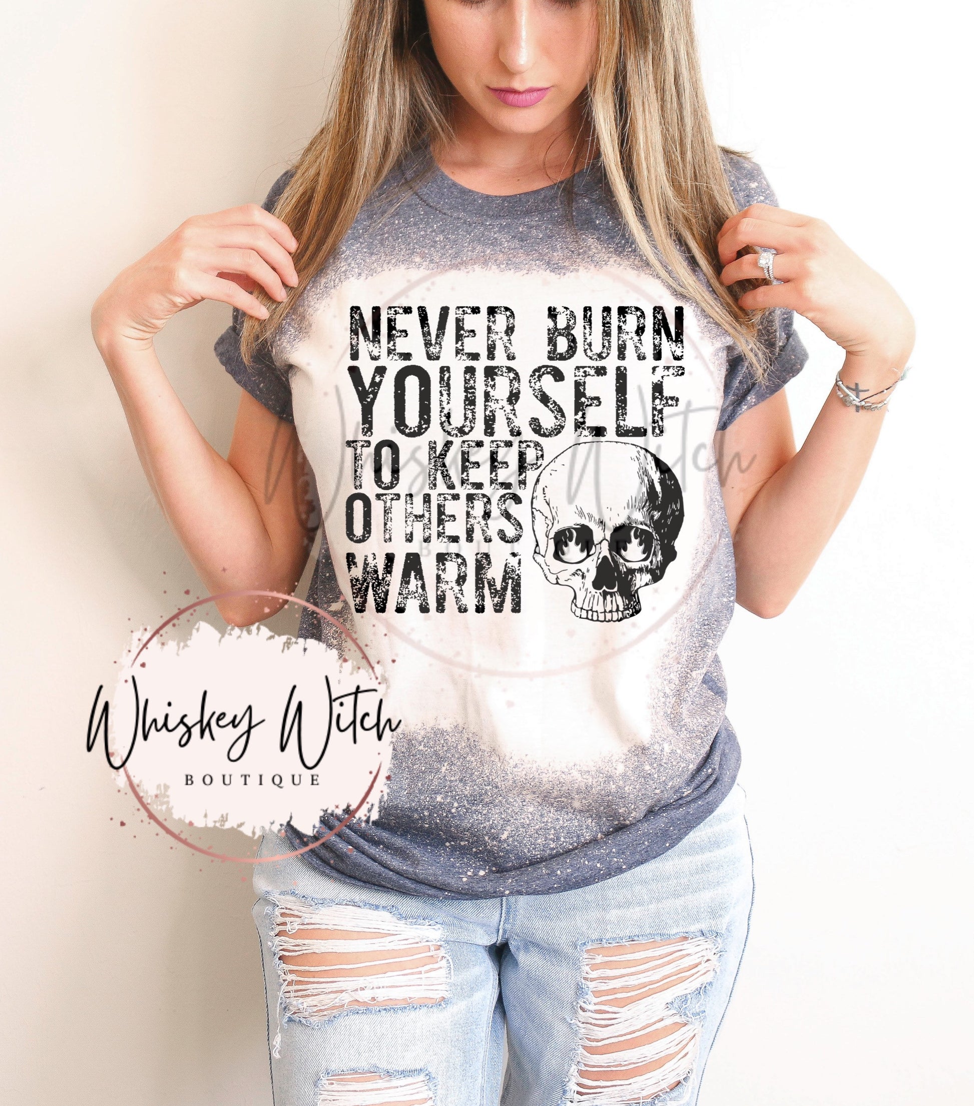 Never Burn Yourself To Keep Others Warm bleached t shirt | vintage | retro | distressed | custom | funny shirt