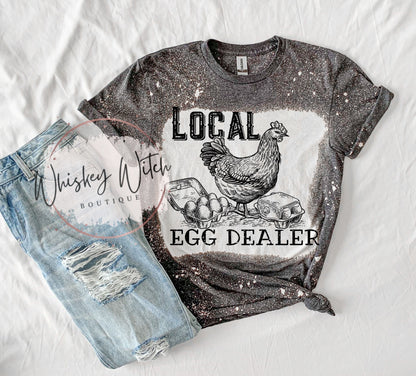 Funny shirt Local Egg Dealer bleached shirt | vintage | retro | distressed | custom | chickens | chicken lady | women’s clothing | chickens