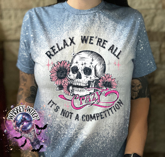 Relax we’re all crazy    | vintage | retro | distressed | custom | funny shirt  | Halloween | gift  | snarky | goth | custom | mom | summer