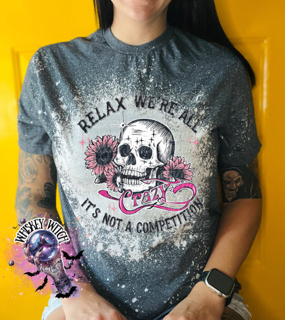 Relax we’re all crazy | vintage | retro | distressed | custom | funny shirt | Halloween | gift | snarky | goth | custom | mom | summer