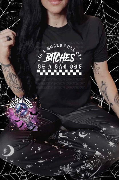 T shirt | Be a Bad Bitch Sassy | vintage | retro | distressed | custom | dead inside | sarcastic | sassy | shirts for women | gift idea