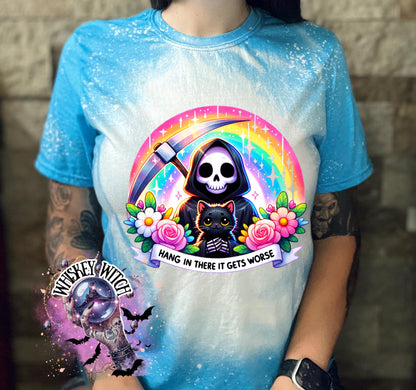 Bleached Shirt Hang in there it gets worse | funny T shirt | gift | tshirt | unique gift | gift for her | snarky | sarcastic | soft tee