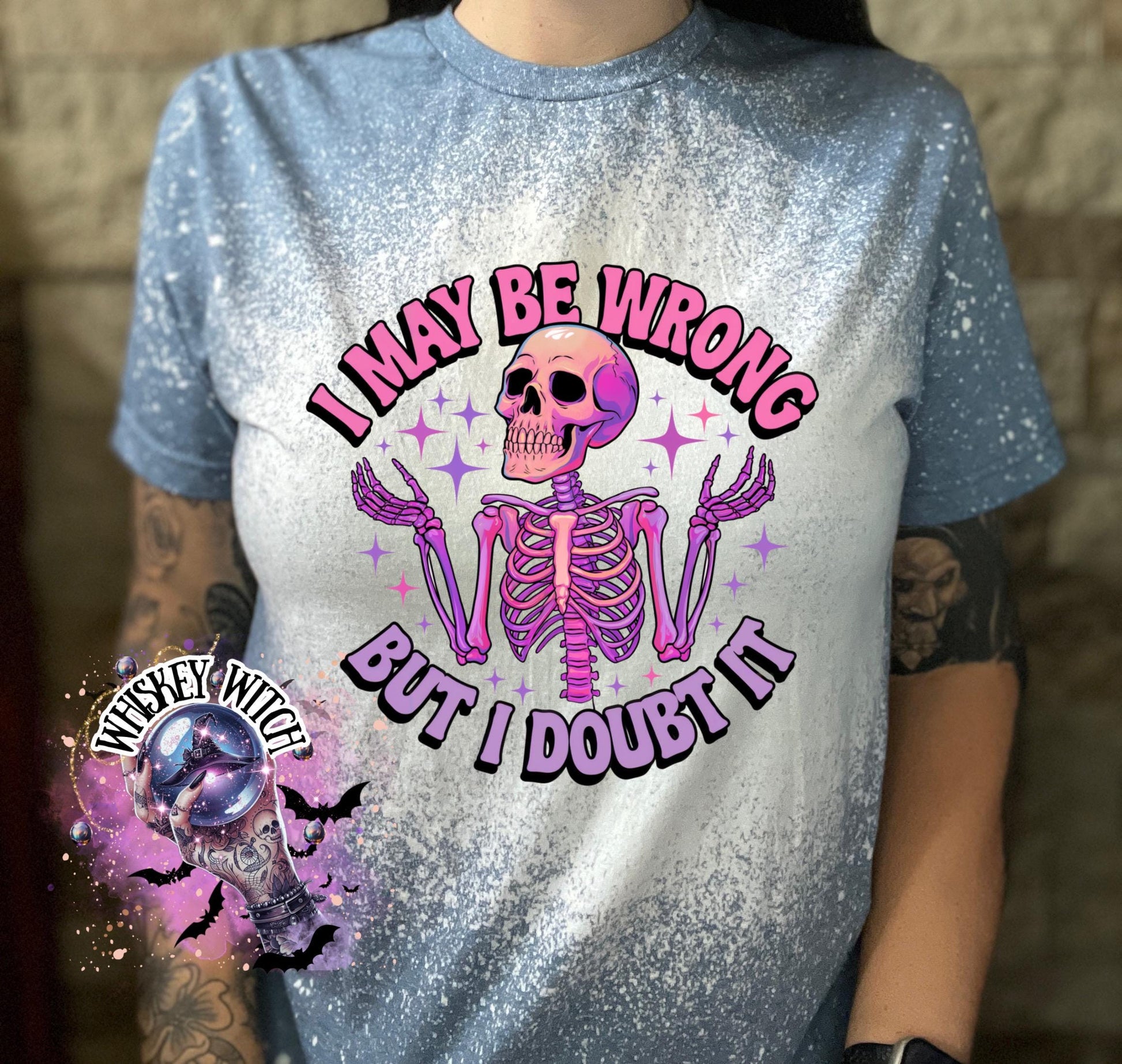 Bleached Shirt Spooky I May Be Wrong But I Doubt It Skeleton | gift | tshirt | gift for her | snarky | sarcastic | soft tee | creepy