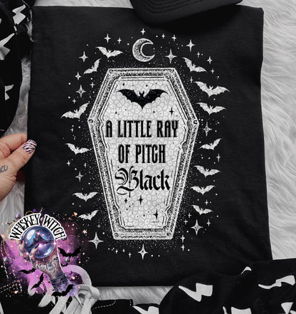 A Little Ray of Pitch Black Shirt | Gothic Funny Shirt | Witchy Sarcastic Tee or Sweatshirt | Halloween Goth Aesthetic Top | Spooky Dark Hum