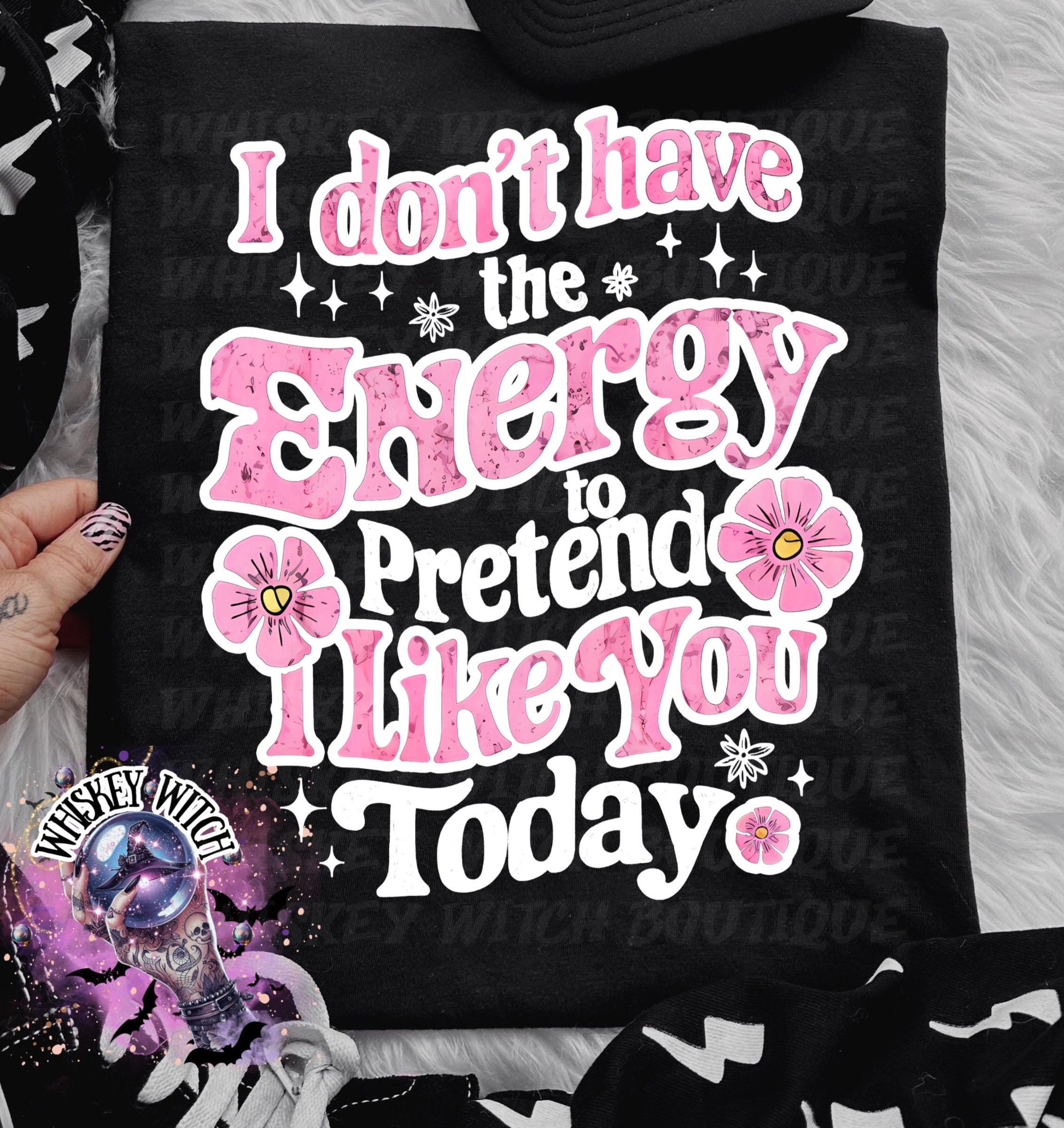 Don’t Have the Energy to Pretend I Like You Today Shirt | Funny Sarcastic T-Shirt or Sweatshirt | Retro Pink Quote Tee | Sassy Mood Shirt