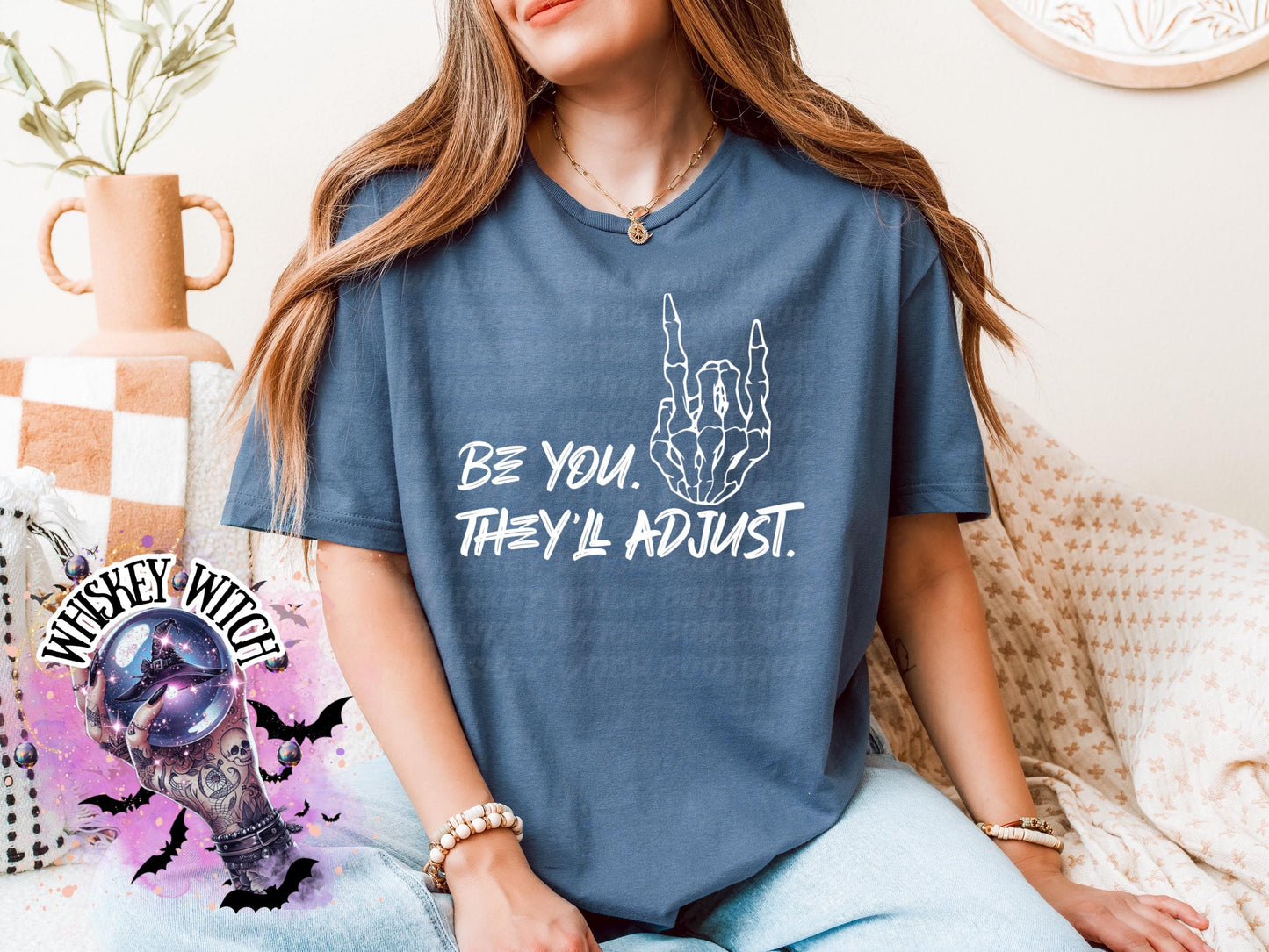 Be You They’ll adjust Bleached Tee | retro | best seller | tshirt | custom | gift | vintage | best seller | inspirational | soft tee