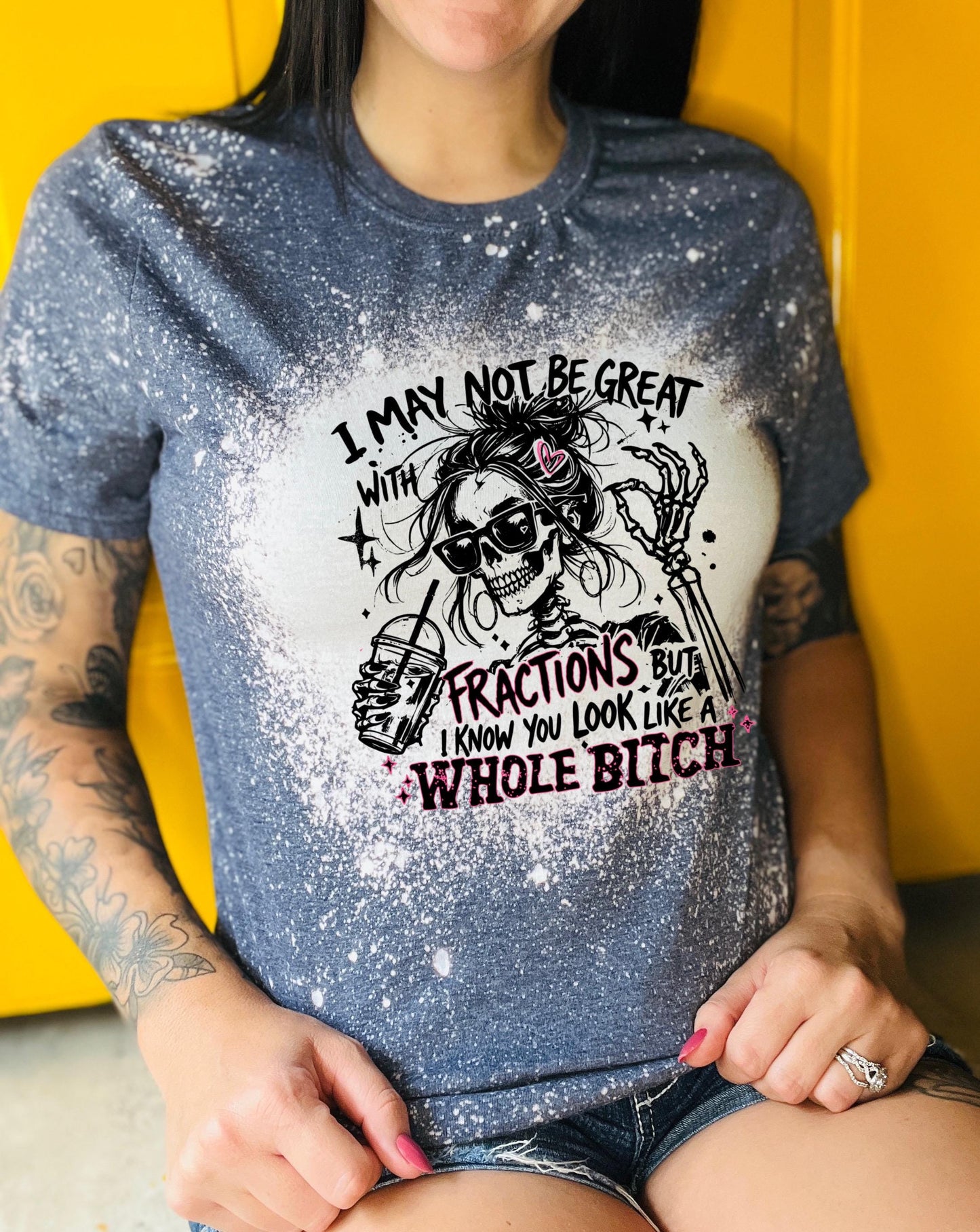 Sarcastic Math Shirt, Funny Fractions Tee, Sassy Skeleton Graphic T-Shirt