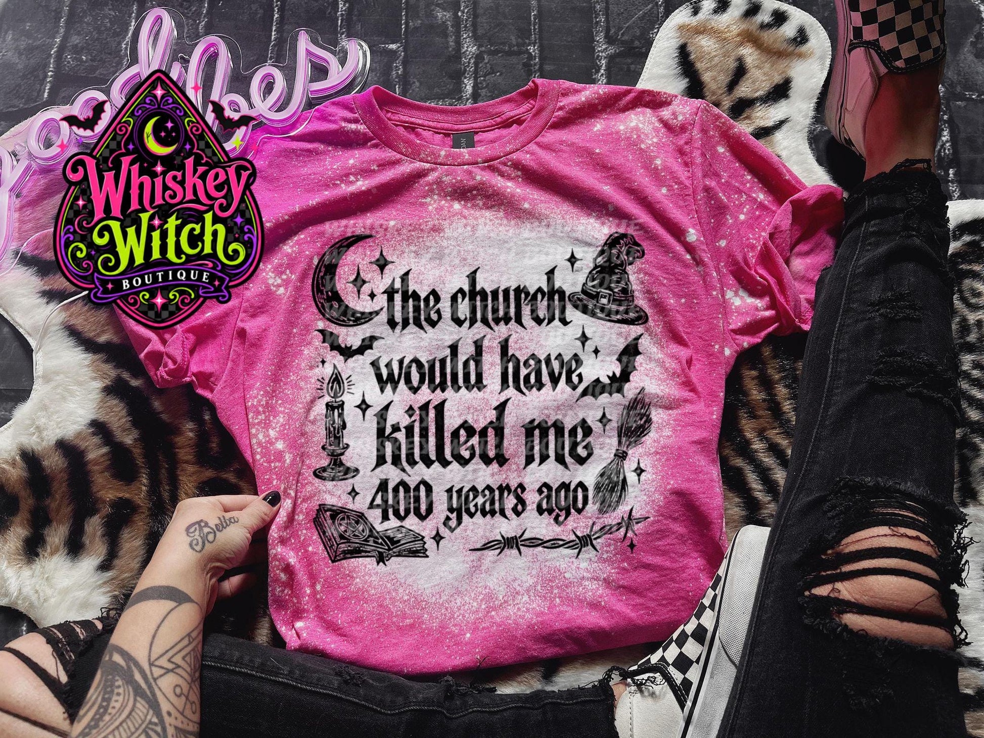 Bleached Witch Shirt, The Church Would Have Killed Me 400 Years Ago Tee