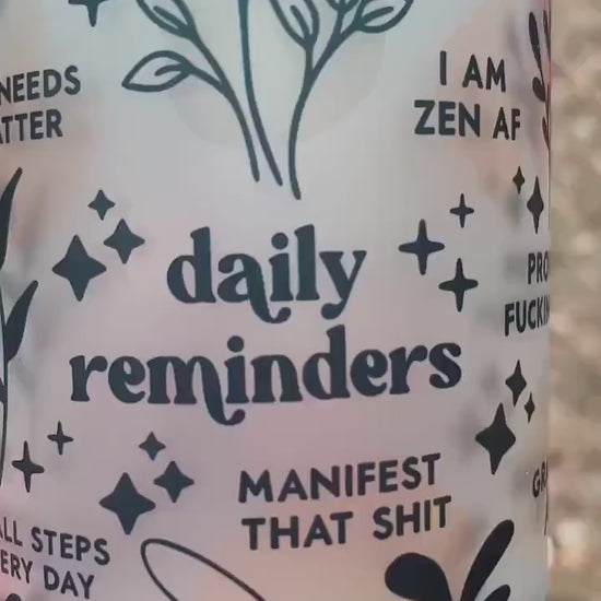 Daily Reminders (vulgar) 16oz glass coffee cup / glass coffee/ iced coffee cup/ funny coffee cup / inspirational / funny inspirational/ gift