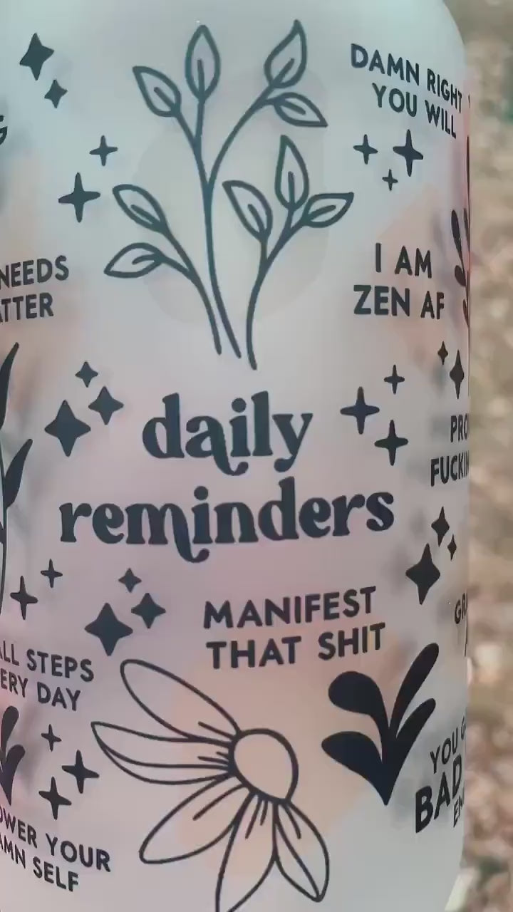 Daily Reminders (vulgar) 16oz glass coffee cup / glass coffee/ iced coffee cup/ funny coffee cup / inspirational / funny inspirational/ gift
